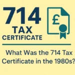 714 Tax Certificate UK 1980s