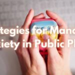 Anxiety in Public Places