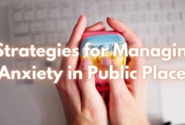 Anxiety in Public Places