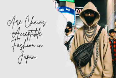 Are Chains Acceptable Fashion in Japan