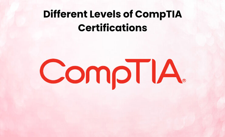 CompTIA Certifications