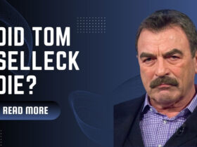 Did Tom Selleck Die