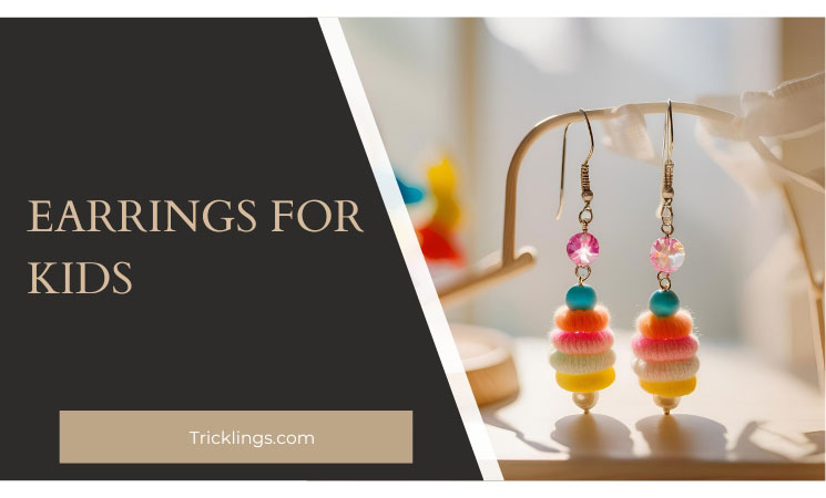 Earrings for Kids