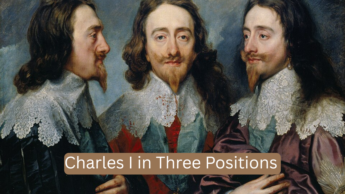 Charles I in Three Positions by van Dyck