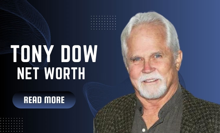 Tony Dow Net Worth