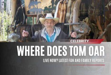 Where Does Tom Oar Live Now