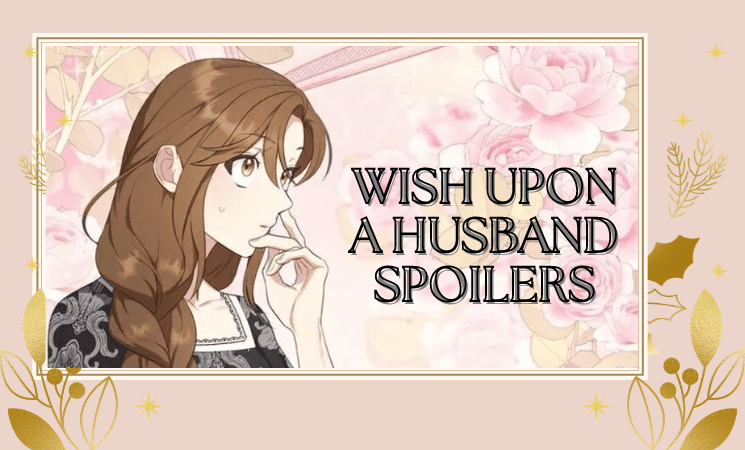Wish Upon A Husband Spoilers