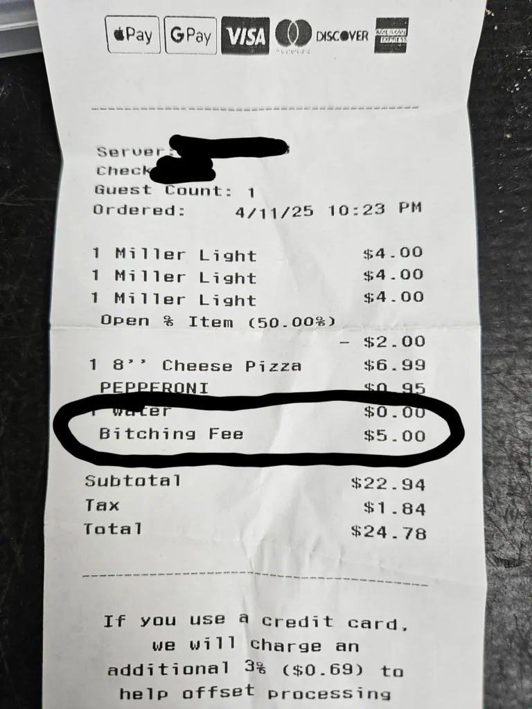 funny restaurant receipt showing five dollar bitching fee added to bill