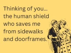 thinking of you meme ecard with text "Thinking of you… the human shield who saves me from sidewalks and doorframes." and Couple Vintage Illustration